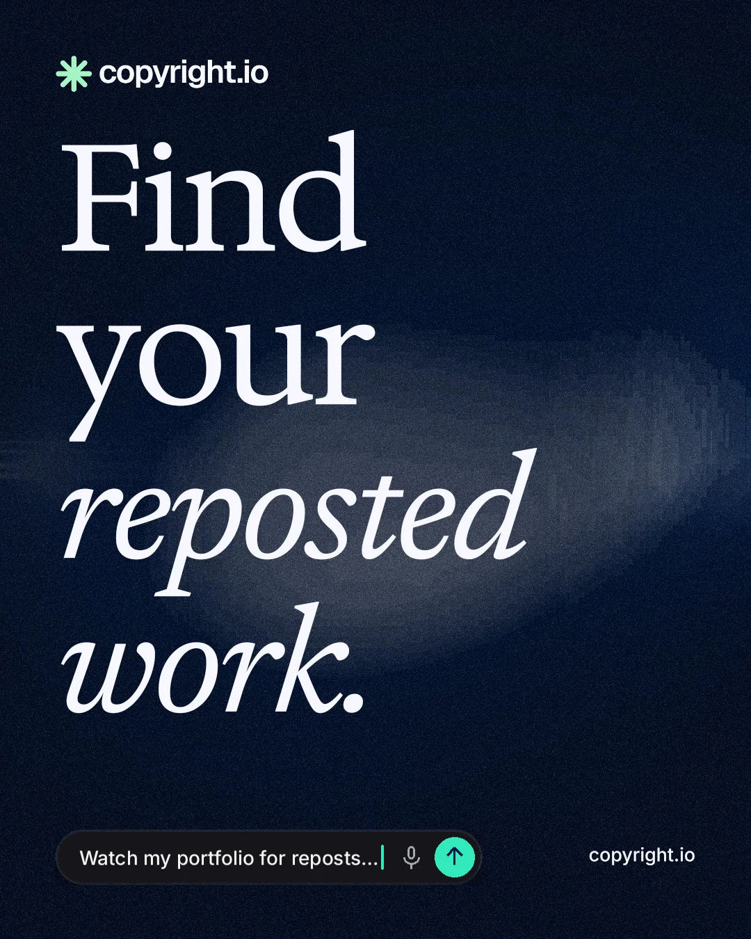 Instagram portrait post for copyright.io: "Find your reposted work." Thermal style, poster layout, dark palette in black, grey.