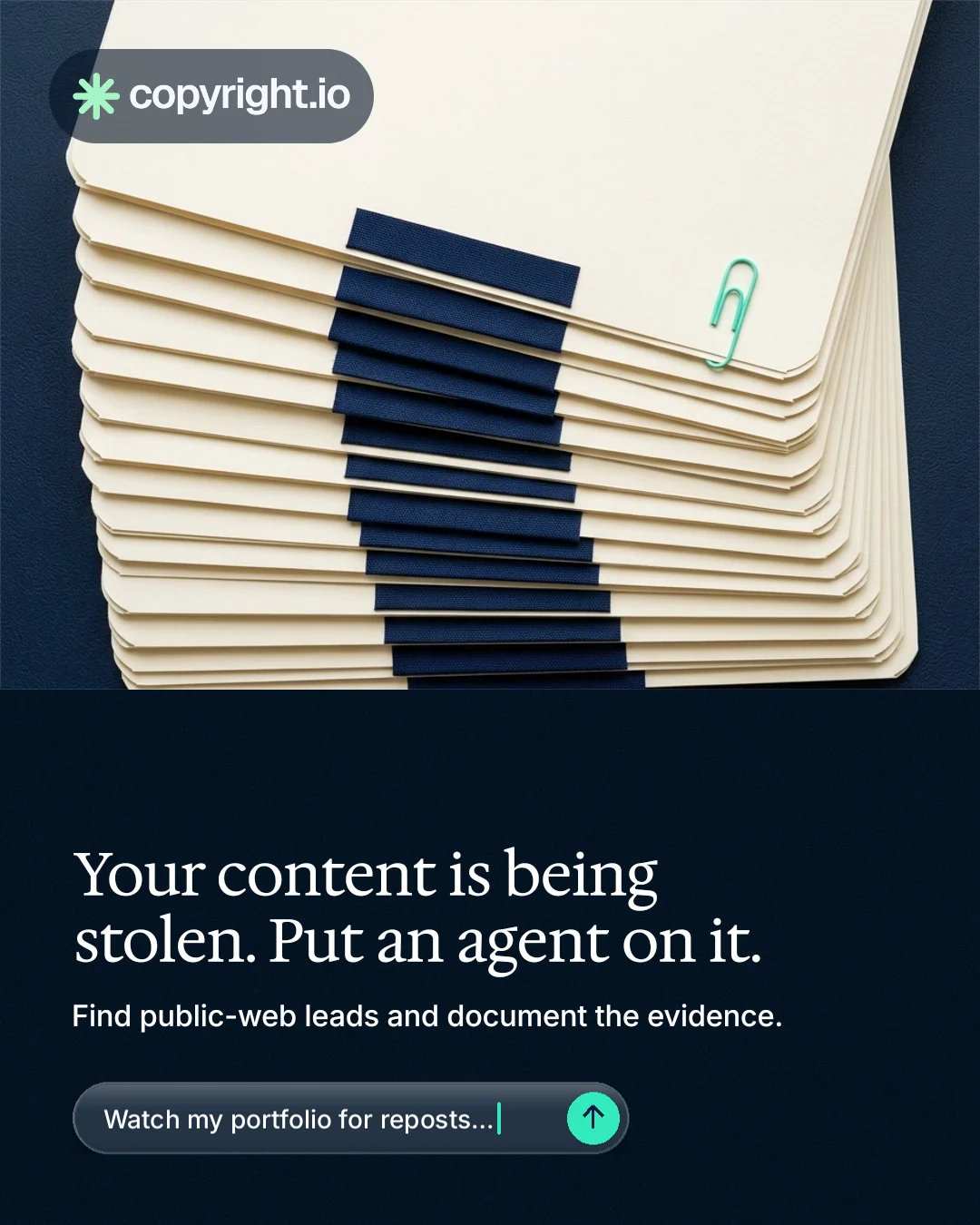 Instagram portrait post for copyright.io: "Your content is being stolen. Put an agent on it." Agentic glass style, bottom layout, dark palette in yellow, black, blue.