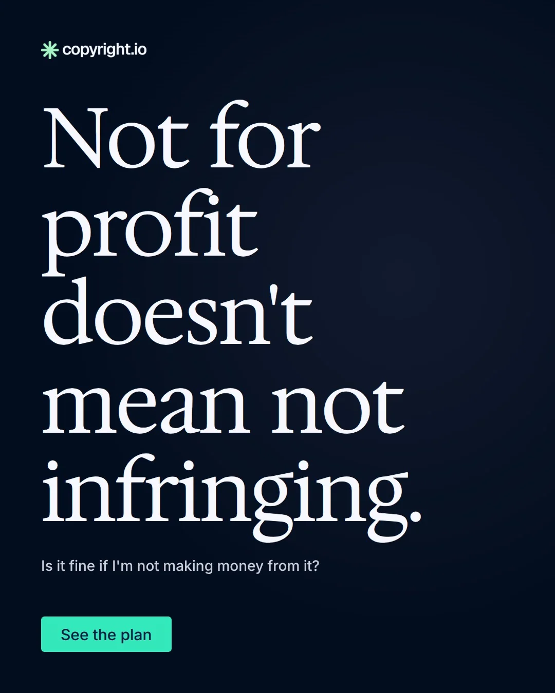 Video for copyright.io: "Not for profit doesn't mean not infringing.". Doc motion loop, 6.0 s, dark palette.