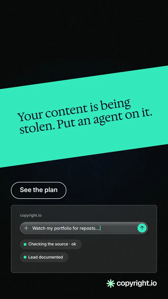 Instagram story for copyright.io: "Your content is being stolen. Put an agent on it." Phosphor atlas style, diagonal layout, dark palette in black, teal.