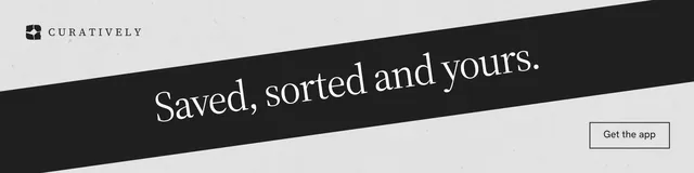 LinkedIn banner for Curatively: "Saved, sorted and yours." Editorial style, diagonal layout, light palette in white, black, grey.