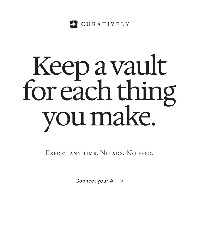 Instagram portrait post for Curatively: "Keep a vault for each thing you make." Swiss style, smallcaps layout, light palette in white.