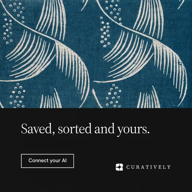 Instagram post for Curatively: "Saved, sorted and yours." Editorial style, bottom layout, dark palette in black, blue, grey.