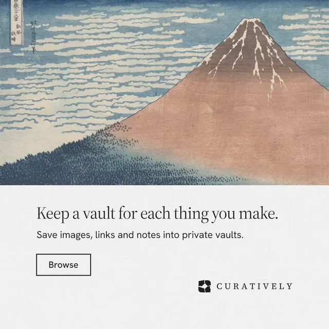 Instagram post for Curatively: "Keep a vault for each thing you make." Editorial style, bottom layout, light palette in grey, white.