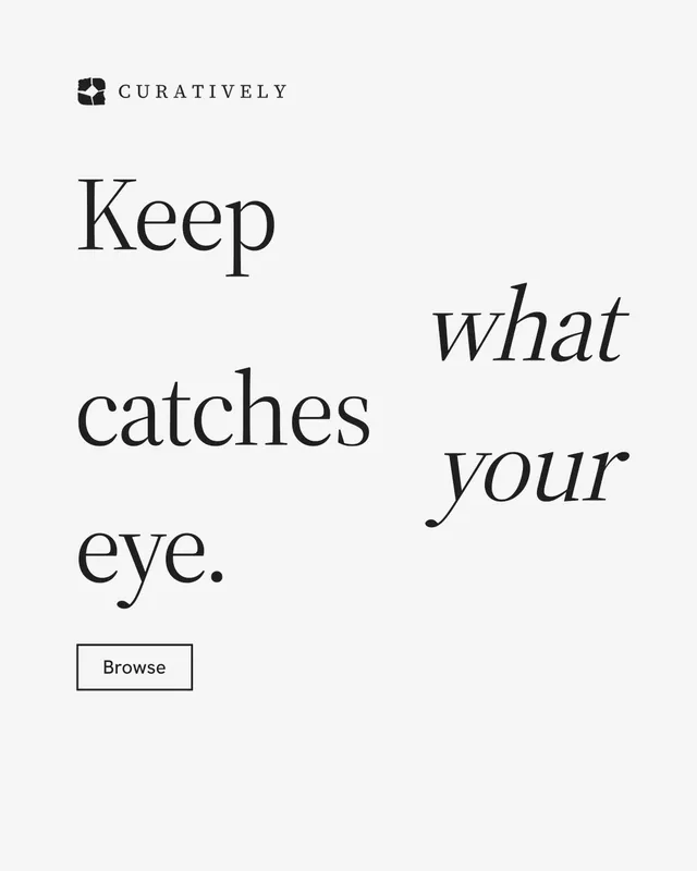 Instagram portrait post for Curatively: "Keep what catches your eye." Editorial style, stacked layout, light palette in white.