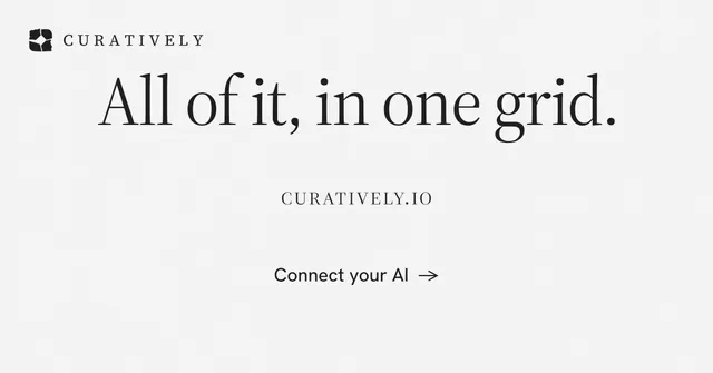 Social ad for Curatively: "All of it, in one grid." Editorial style, smallcaps layout, light palette in white, grey.