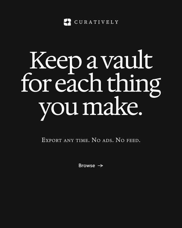 Instagram portrait post for Curatively: "Keep a vault for each thing you make." Swiss style, smallcaps layout, dark palette in black.