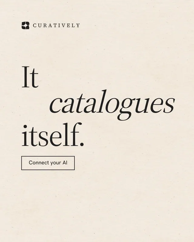 Instagram portrait post for Curatively: "It catalogues itself." Editorial style, stacked layout, light palette in orange.