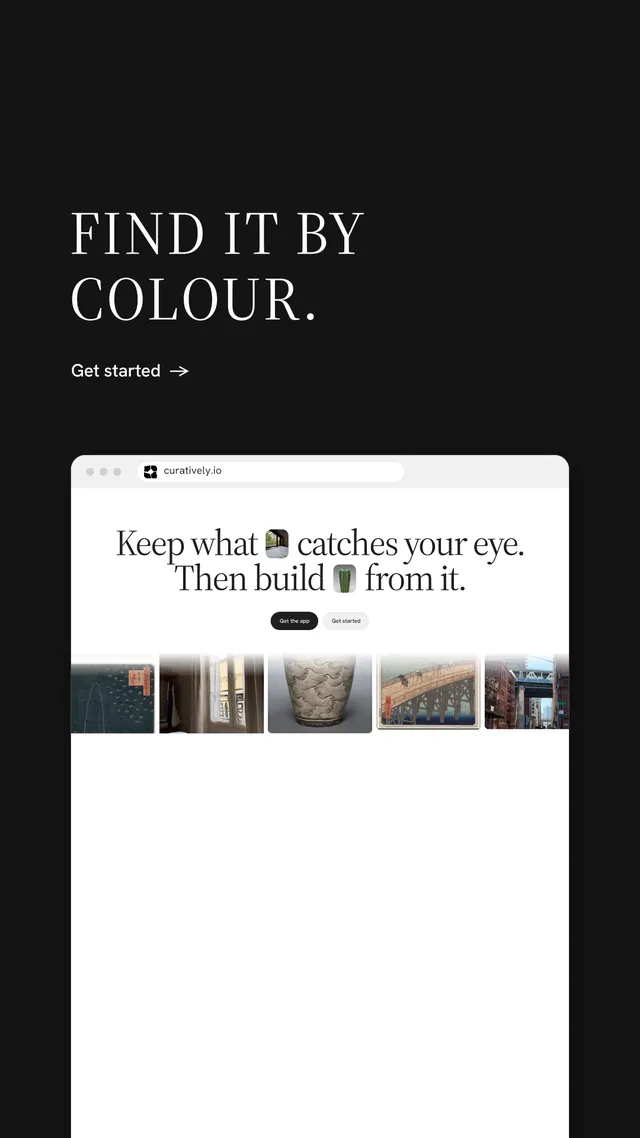 Instagram story for Curatively: "Find it by colour." Minimal luxury style, browser layout, light palette in black, white, grey.