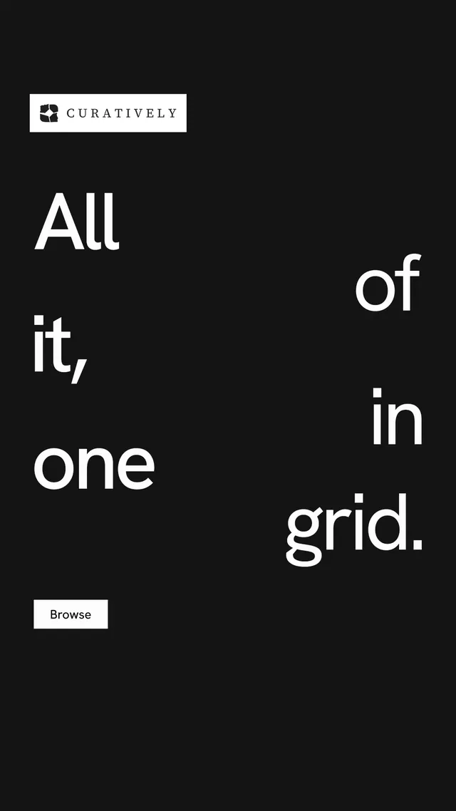 Instagram story for Curatively: "All of it, in one grid." Swiss style, stacked layout, dark palette in black.