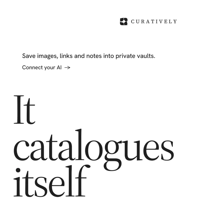 Instagram post for Curatively: "Point your AI at a vault." Minimal luxury style, oversized layout, light palette in white.