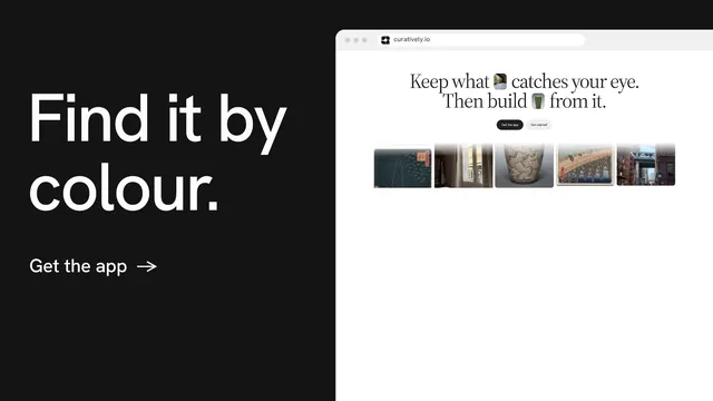 Landscape graphic for Curatively: "Find it by colour." Minimal luxury style, browser layout, light palette in white, black, grey.