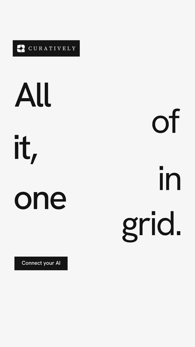 Instagram story for Curatively: "All of it, in one grid." Swiss style, stacked layout, light palette in white.