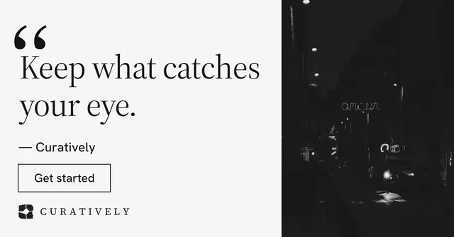 Social ad for Curatively: "Keep a vault for each thing you make." Editorial style, quote layout, light palette in white, black.
