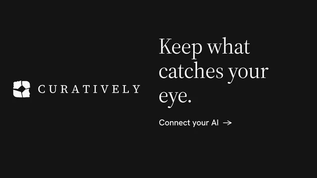 Landscape graphic for Curatively: "Keep what catches your eye." Minimal luxury style, logo hero layout, dark palette in black.