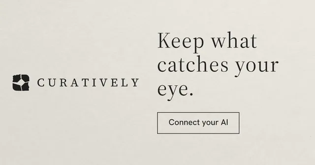 Social ad for Curatively: "Keep what catches your eye." Editorial style, logo hero layout, light palette in white, orange, yellow.