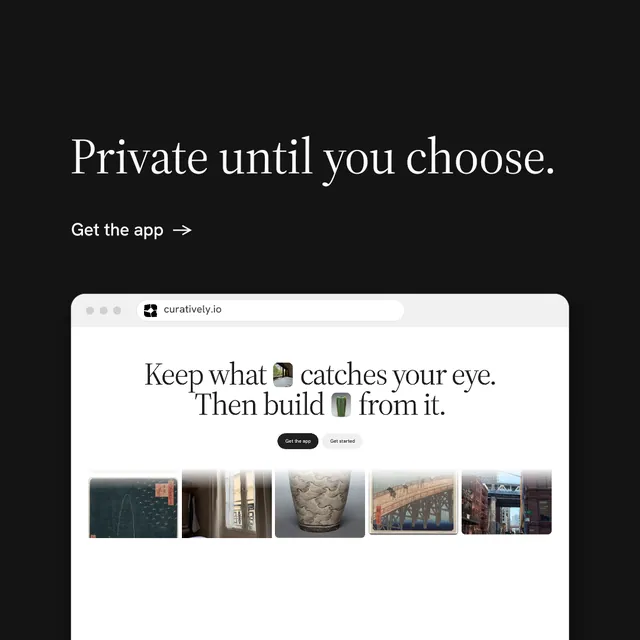 Instagram post for Curatively: "Private until you choose." Minimal luxury style, browser layout, dark palette in black, white, grey.