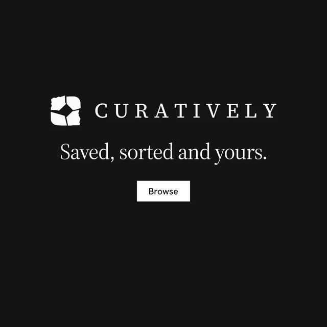 Instagram post for Curatively: "Saved, sorted and yours." Split block style, logo hero layout, dark palette in black.
