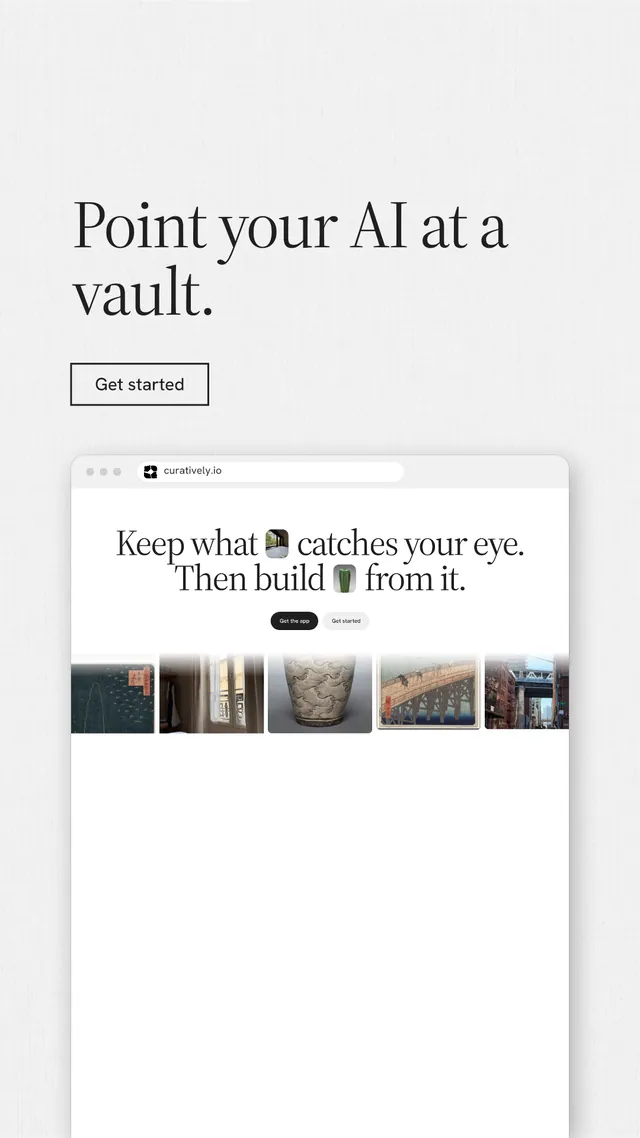 Instagram story for Curatively: "Point your AI at a vault." Editorial style, browser layout, light palette in white, grey.