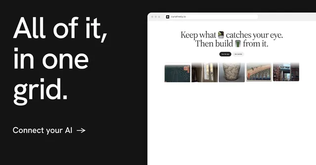 Social ad for Curatively: "All of it, in one grid." Minimal luxury style, browser layout, light palette in white, black, grey.