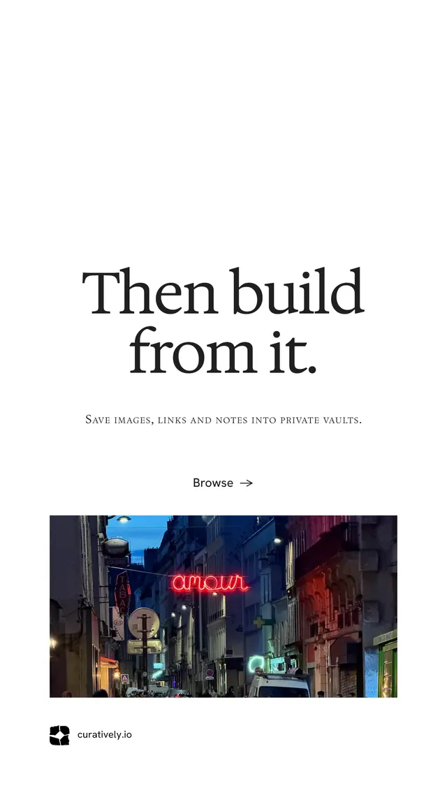 Instagram story for Curatively: "Then build from it." Minimal luxury style, smallcaps layout, light palette in white, blue, black.