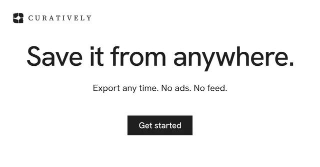 Social ad for Curatively: "Save it from anywhere." Swiss style, centred layout, light palette in white.