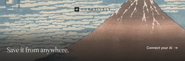 X header for Curatively: "Save it from anywhere." Photo poster style, image led layout, light palette in black, grey.