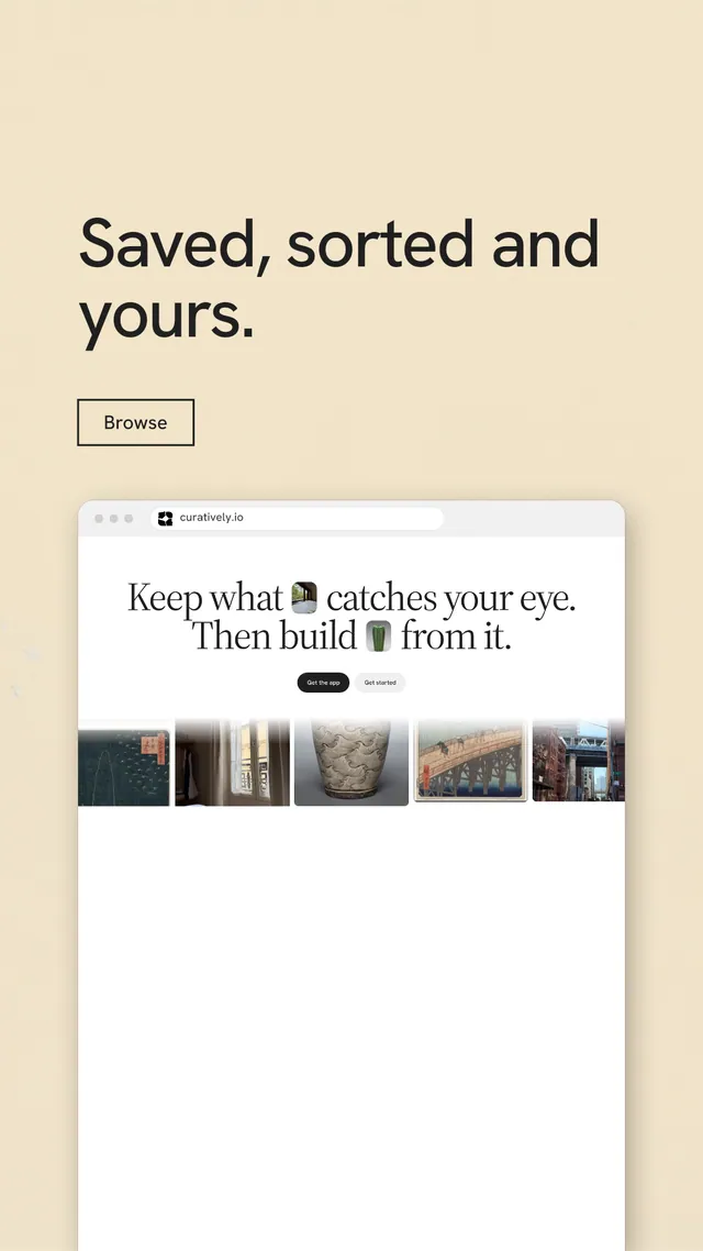 Instagram story for Curatively: "Saved, sorted and yours." Editorial style, browser layout, light palette in orange, white.