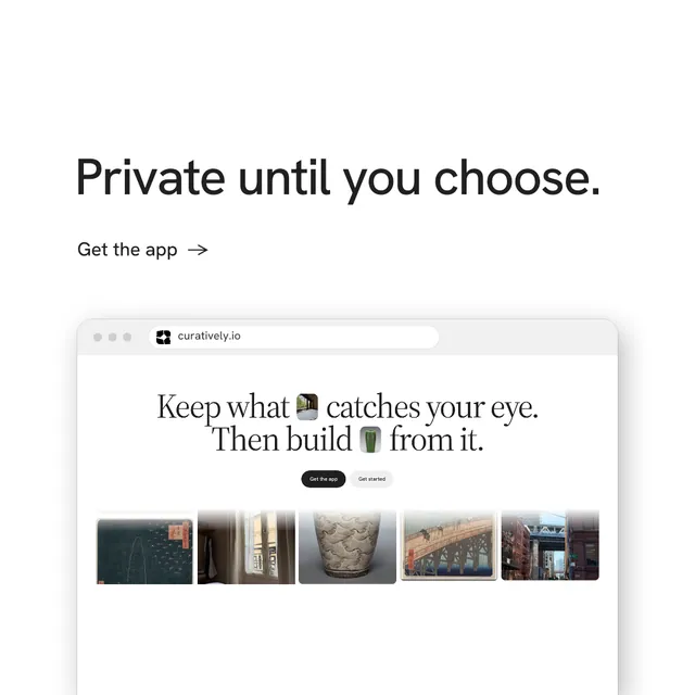 Instagram post for Curatively: "Private until you choose." Minimal luxury style, browser layout, light palette in white, grey.