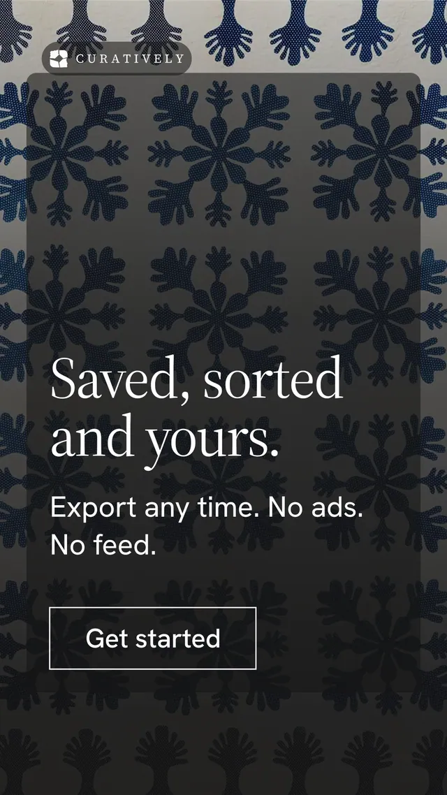 Instagram story for Curatively: "Saved, sorted and yours." Editorial style, skeleton layout, dark palette in black, grey.