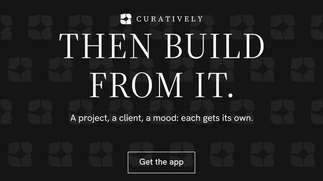 Landscape graphic for Curatively: "Then build from it." Editorial style, centred layout, dark palette in black, grey.