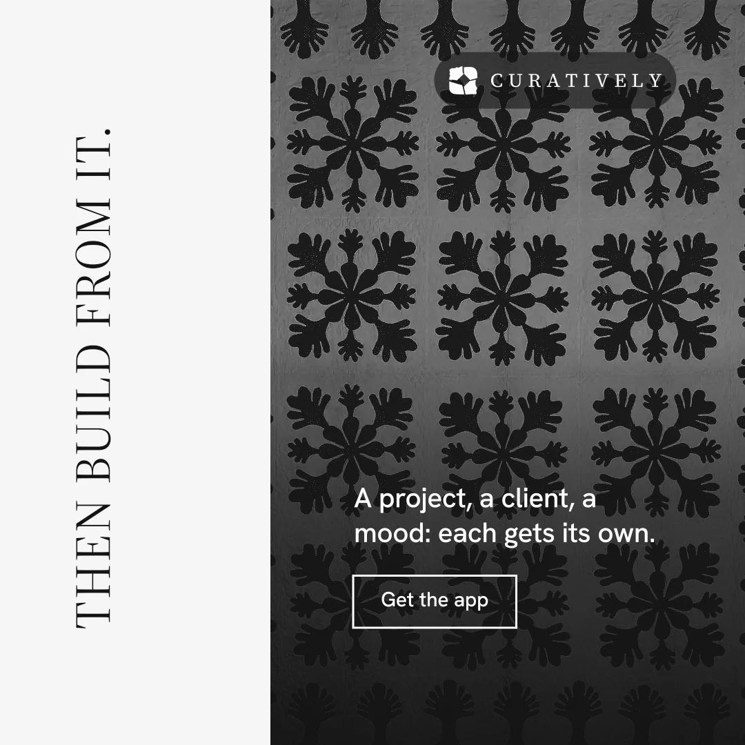 Instagram post for Curatively: "Then build from it." Editorial style, vertical layout, light palette in white, black, grey.