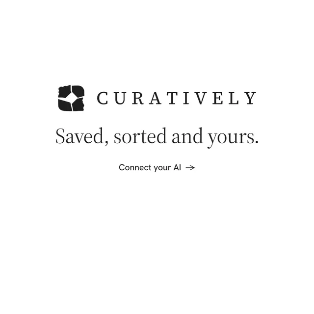 Instagram post for Curatively: "Saved, sorted and yours." Minimal luxury style, logo hero layout, light palette in white.