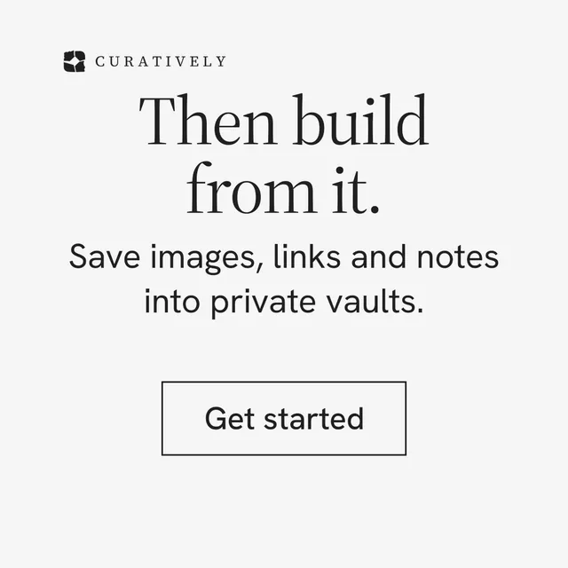 Instagram post for Curatively: "Then build from it." Editorial style, skeleton layout, light palette in white, grey.