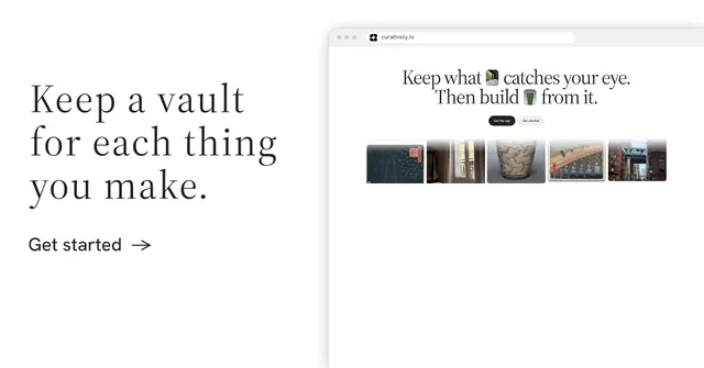 Social ad for Curatively: "Keep a vault for each thing you make." Minimal luxury style, browser layout, light palette in white.