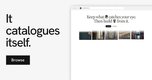 Social ad for Curatively: "It catalogues itself." Swiss style, browser layout, light palette in white, grey.