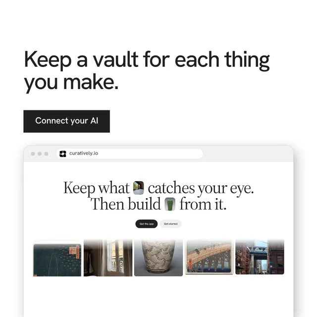Instagram post for Curatively: "Keep a vault for each thing you make." Swiss style, browser layout, light palette in white, grey.