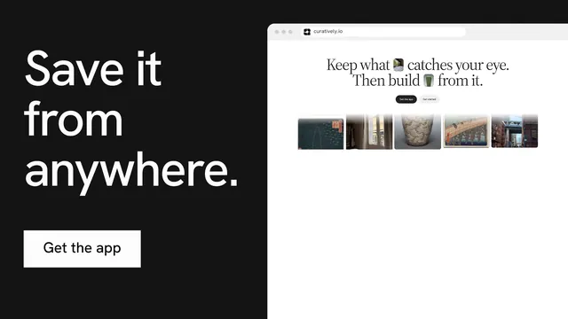 Landscape graphic for Curatively: "Save it from anywhere." Split block style, browser layout, light palette in white, black, grey.