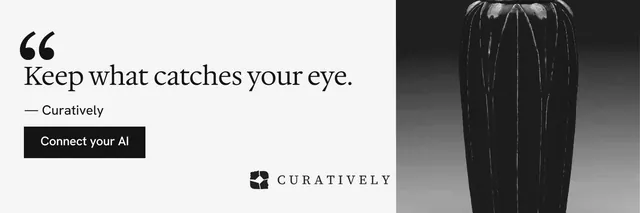 X header for Curatively: "Keep a vault for each thing you make." Swiss style, quote layout, light palette in white, black, grey.