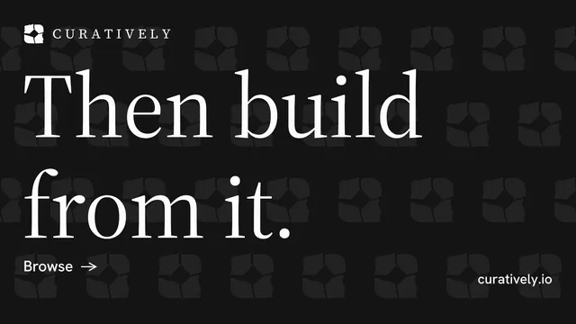 Landscape graphic for Curatively: "Then build from it." Minimal luxury style, poster layout, dark palette in black, grey.