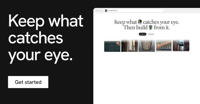 Social ad for Curatively: "Keep what catches your eye." Swiss style, browser layout, light palette in white, black, grey.