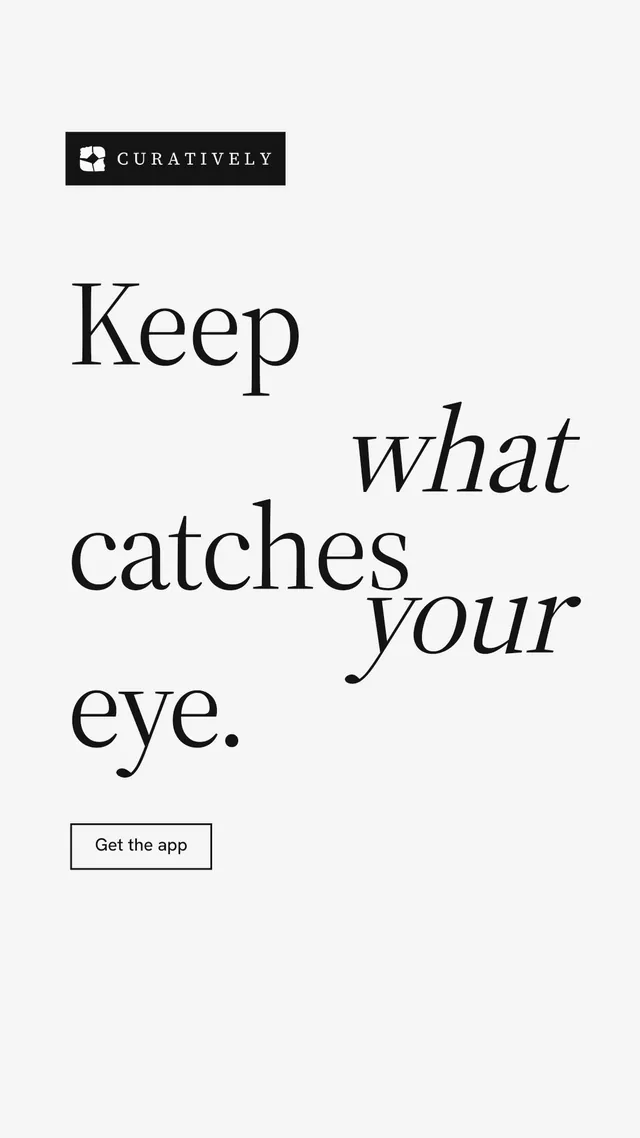 Instagram story for Curatively: "Keep what catches your eye." Editorial style, stacked layout, light palette in white, grey.