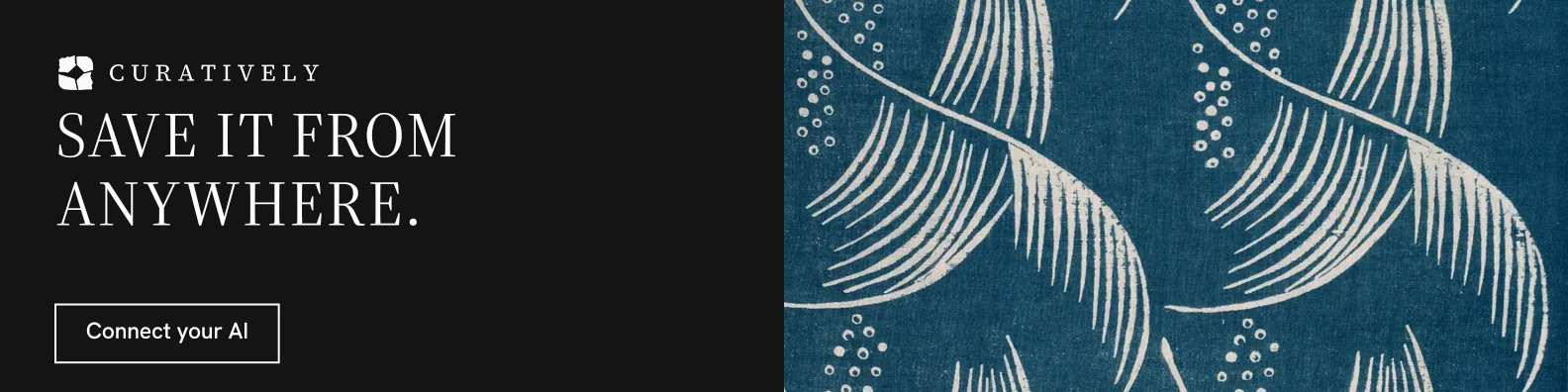LinkedIn banner for Curatively: "Save it from anywhere." Editorial style, bottom layout, dark palette in black, blue, grey.