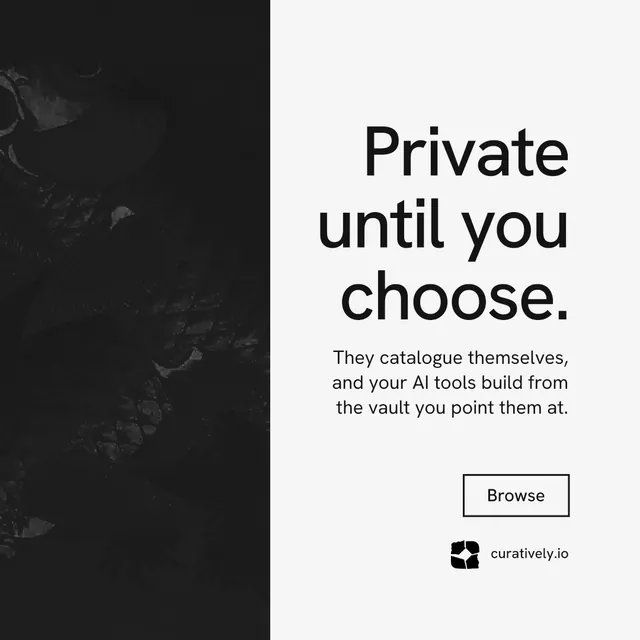Instagram post for Curatively: "Private until you choose." Editorial style, right layout, light palette in black, white.