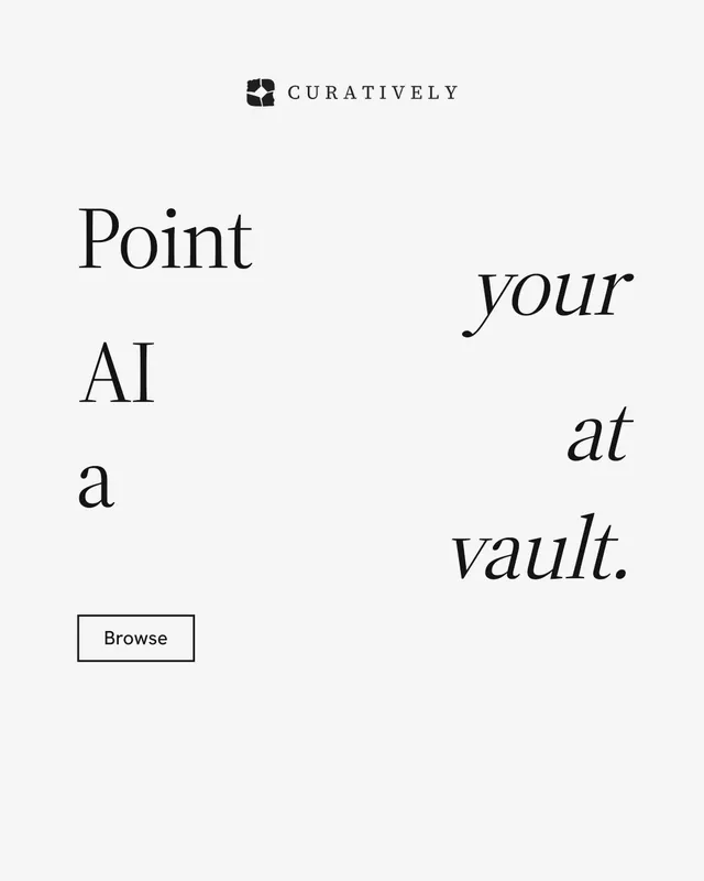 Instagram portrait post for Curatively: "Point your AI at a vault." Editorial style, stacked layout, light palette in white.