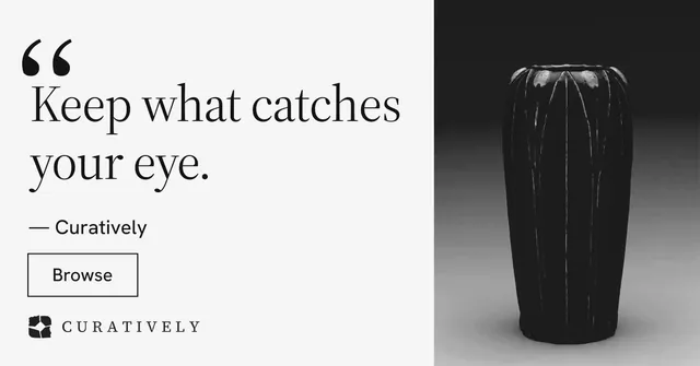 Social ad for Curatively: "Saved, sorted and yours." Editorial style, quote layout, light palette in white, black, grey.