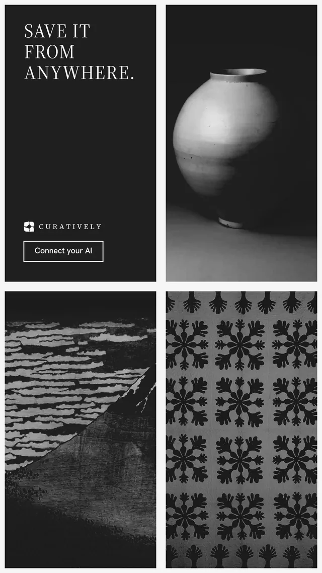 Instagram story for Curatively: "Save it from anywhere." Editorial style, collage layout, dark palette in grey, black.