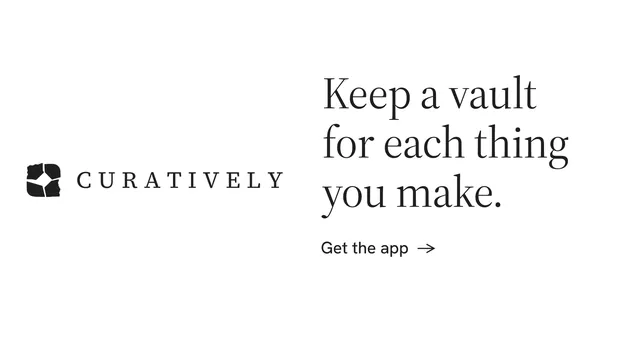 Landscape graphic for Curatively: "Keep a vault for each thing you make." Minimal luxury style, logo hero layout, light palette in white.