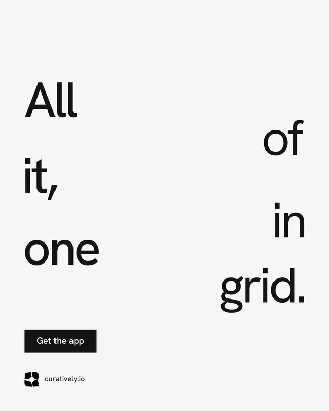 Instagram portrait post for Curatively: "All of it, in one grid." Swiss style, stacked layout, light palette in white.