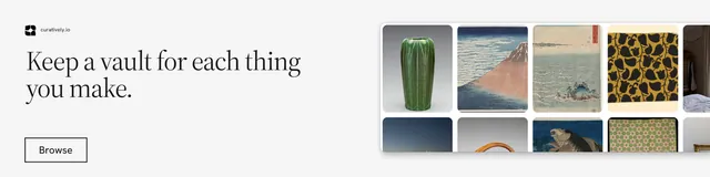 LinkedIn banner for Curatively: "Keep a vault for each thing you make." Editorial style, bottom layout, light palette in white, grey.